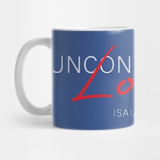 Unconditional Love Mug